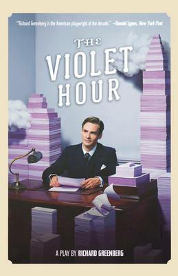 The Violet Hour - Richard Greenberg - cover