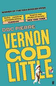 Libro in inglese Vernon God Little DBC Pierre