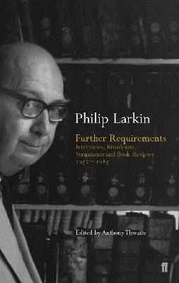 Further Requirements - Philip Larkin - cover