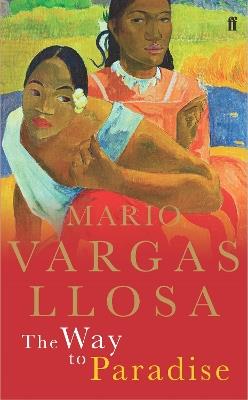 The Way to Paradise - Mario Vargas Llosa - cover