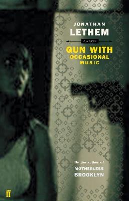 Gun, with Occasional Music - Jonathan Lethem - cover