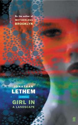 Girl in Landscape - Jonathan Lethem - cover