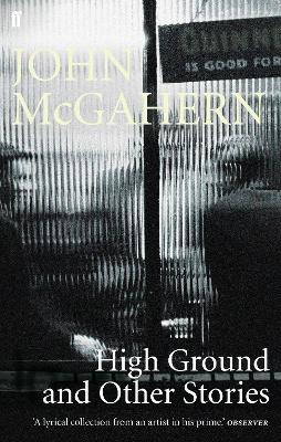 High Ground: and Other Stories - John McGahern - cover