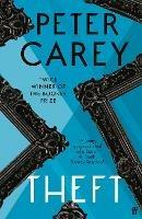 Theft: A Love Story - Peter Carey - cover