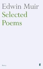 Edwin Muir Selected Poems