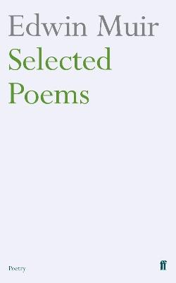 Edwin Muir Selected Poems - Edwin Muir - cover