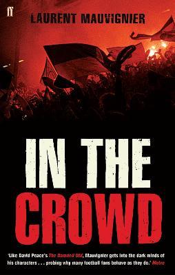 In the Crowd - Laurent Mauvignier - cover