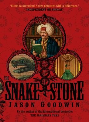 The Snake Stone - Jason Goodwin - cover