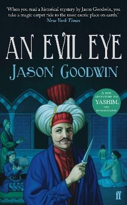 An Evil Eye - Jason Goodwin - cover