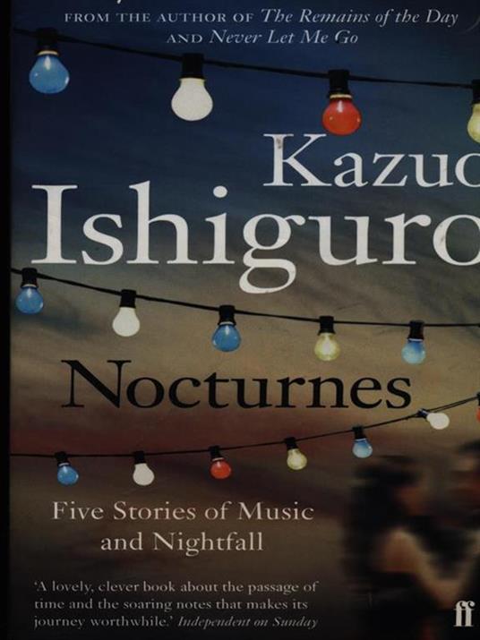 Nocturnes: Five Stories of Music and Nightfall - Kazuo Ishiguro - cover