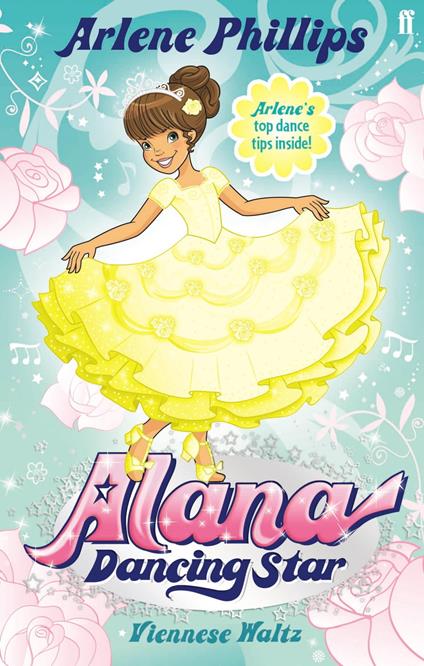 Alana Dancing Star: A Viennese Waltz - Arlene Phillips,Pixie Potts - ebook