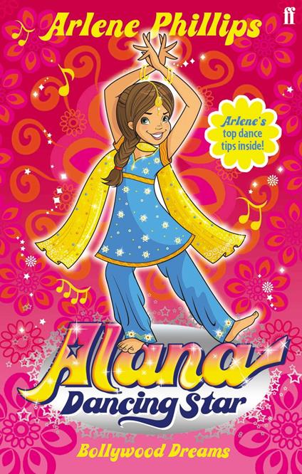 Alana Dancing Star: Bollywood Dreams - Arlene Phillips,Pixie Potts - ebook