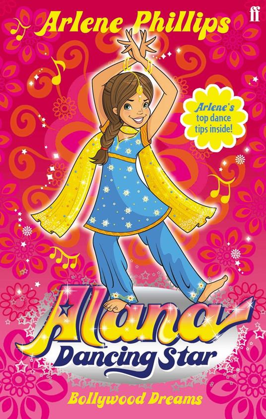 Alana Dancing Star: Bollywood Dreams - Arlene Phillips,Pixie Potts - ebook