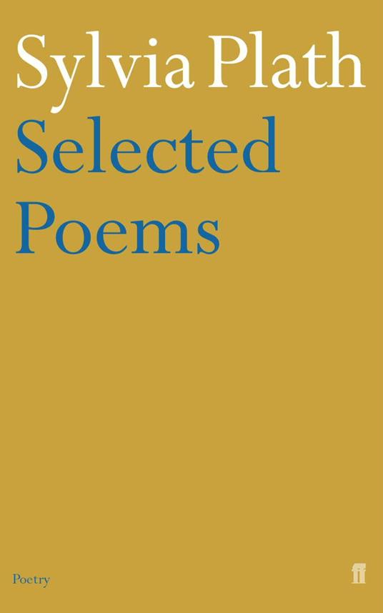 Selected Poems of Sylvia Plath