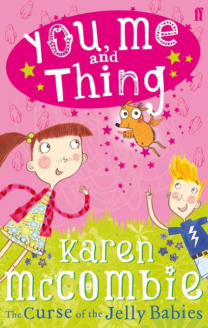You, Me and Thing 1: The Curse of the Jelly Babies - Karen McCombie - ebook