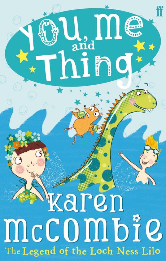 You, Me and Thing 3: The Legend of the Loch Ness Lilo - Karen McCombie - ebook