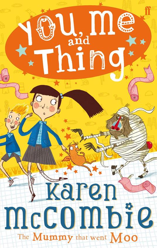 You, Me and Thing 4: The Mummy That Went Moo - Karen McCombie - ebook