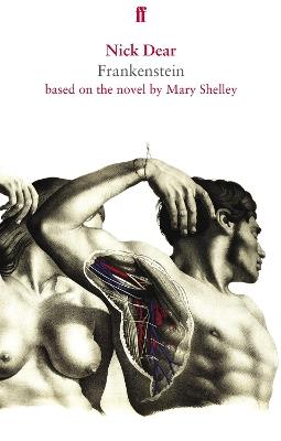 Frankenstein, based on the novel by Mary Shelley - Nick Dear - cover