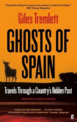 Ghosts of Spain: Travels Through a Country's Hidden Past - Giles Tremlett - cover