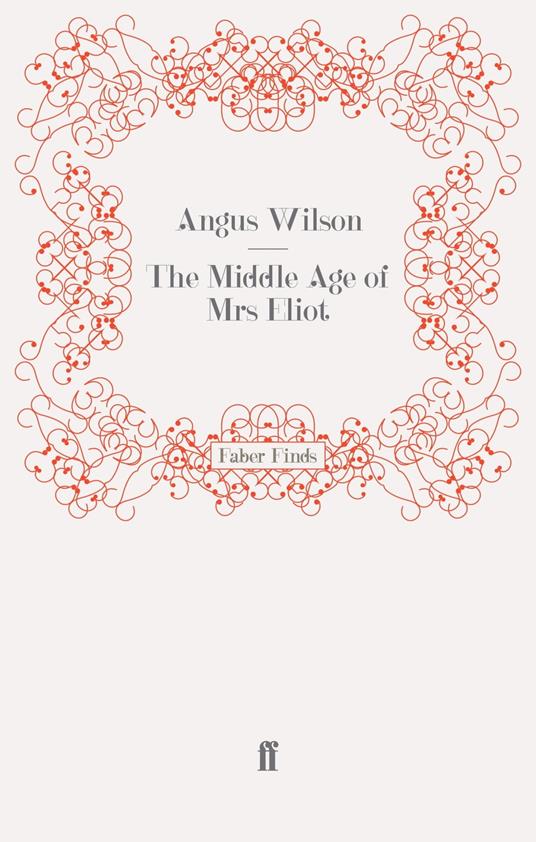 The Middle Age of Mrs Eliot