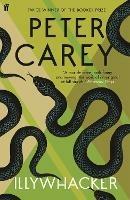 Illywhacker - Peter Carey - cover