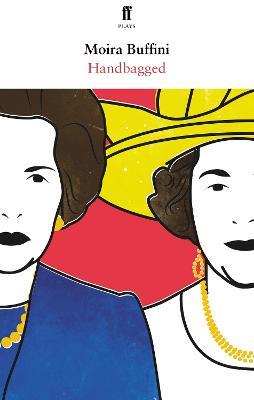 Handbagged - Moira Buffini - cover