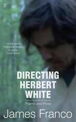 Directing Herbert White