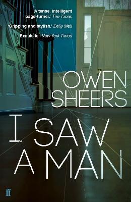 I Saw A Man - Owen Sheers - cover