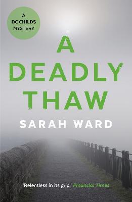 A Deadly Thaw - Sarah Ward - cover