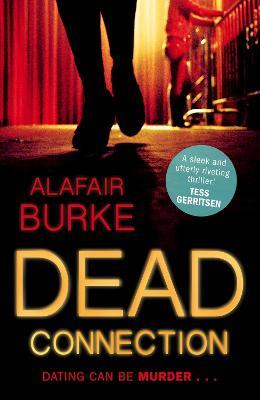 Dead Connection: An Ellie Hatcher Novel - Alafair Burke - cover