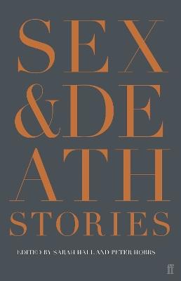 Sex & Death: Stories - Sarah Hall,Peter Hobbs - cover