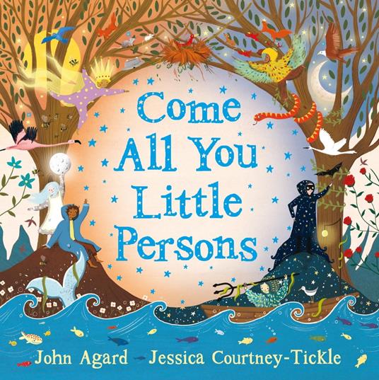 Come All You Little Persons - John Agard,Courtney Tickle Jessica - ebook