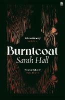 Burntcoat - Sarah Hall - cover