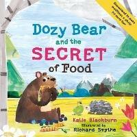 Dozy Bear and the Secret of Food - Katie Blackburn - cover