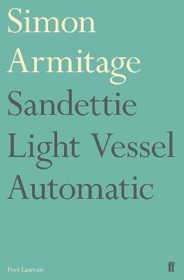 Sandettie Light Vessel Automatic - Simon Armitage - cover