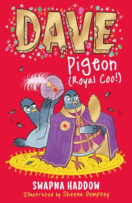 Dave Pigeon (Royal Coo!) - Swapna Haddow,Sheena Dempsey - ebook