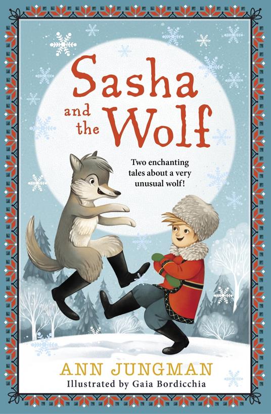 Sasha and the Wolf - Ann Jungman,Gaia Bordicchia - ebook