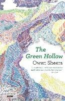 The Green Hollow - Owen Sheers - cover