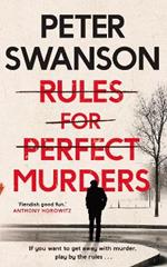 Rules for Perfect Murders: The 'fiendishly good' Richard and Judy Book Club pick