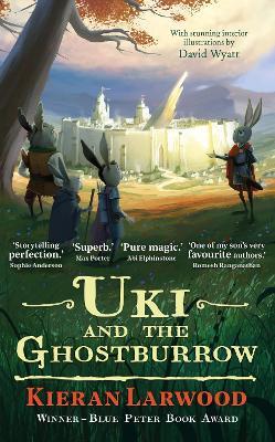 Uki and the Ghostburrow: BLUE PETER BOOK AWARD-WINNING AUTHOR - Kieran Larwood - cover