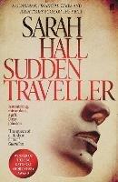 Sudden Traveller: Winner of the BBC National Short Story Award - Sarah Hall - cover