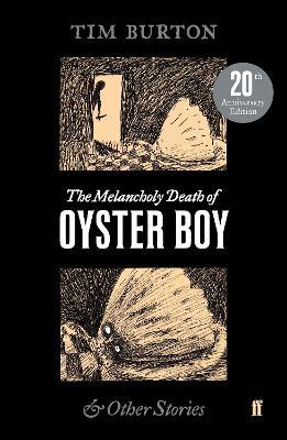 The Melancholy Death of Oyster Boy - Tim Burton - cover