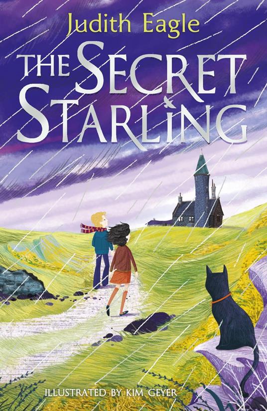 The Secret Starling - Judith Eagle,Kim Geyer - ebook