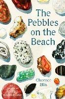 The Pebbles on the Beach - Clarence Ellis - cover