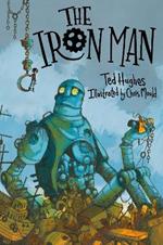 The Iron Man: Chris Mould Illustrated Edition