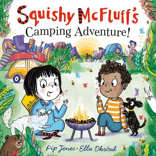 Squishy McFluff's Camping Adventure! - Pip Jones,Ella Okstad - ebook