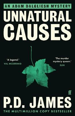 Unnatural Causes: The classic murder mystery from the 'Queen of English crime' (Guardian) - P. D. James - cover