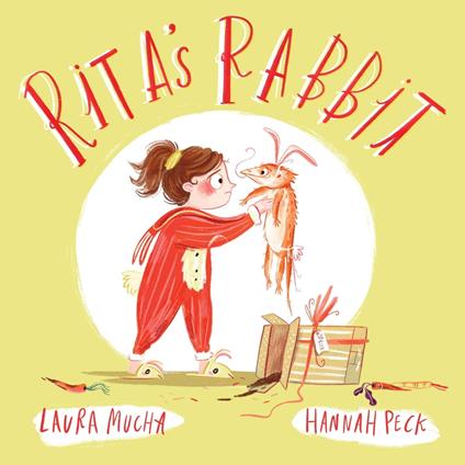 Rita's Rabbit - Laura Mucha,Hannah Peck - ebook