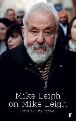 Mike Leigh on Mike Leigh - Amy Raphael,Mike Leigh - cover