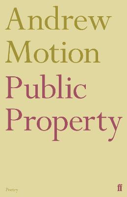 Public Property - Andrew Motion - cover